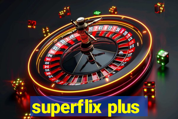 superflix plus